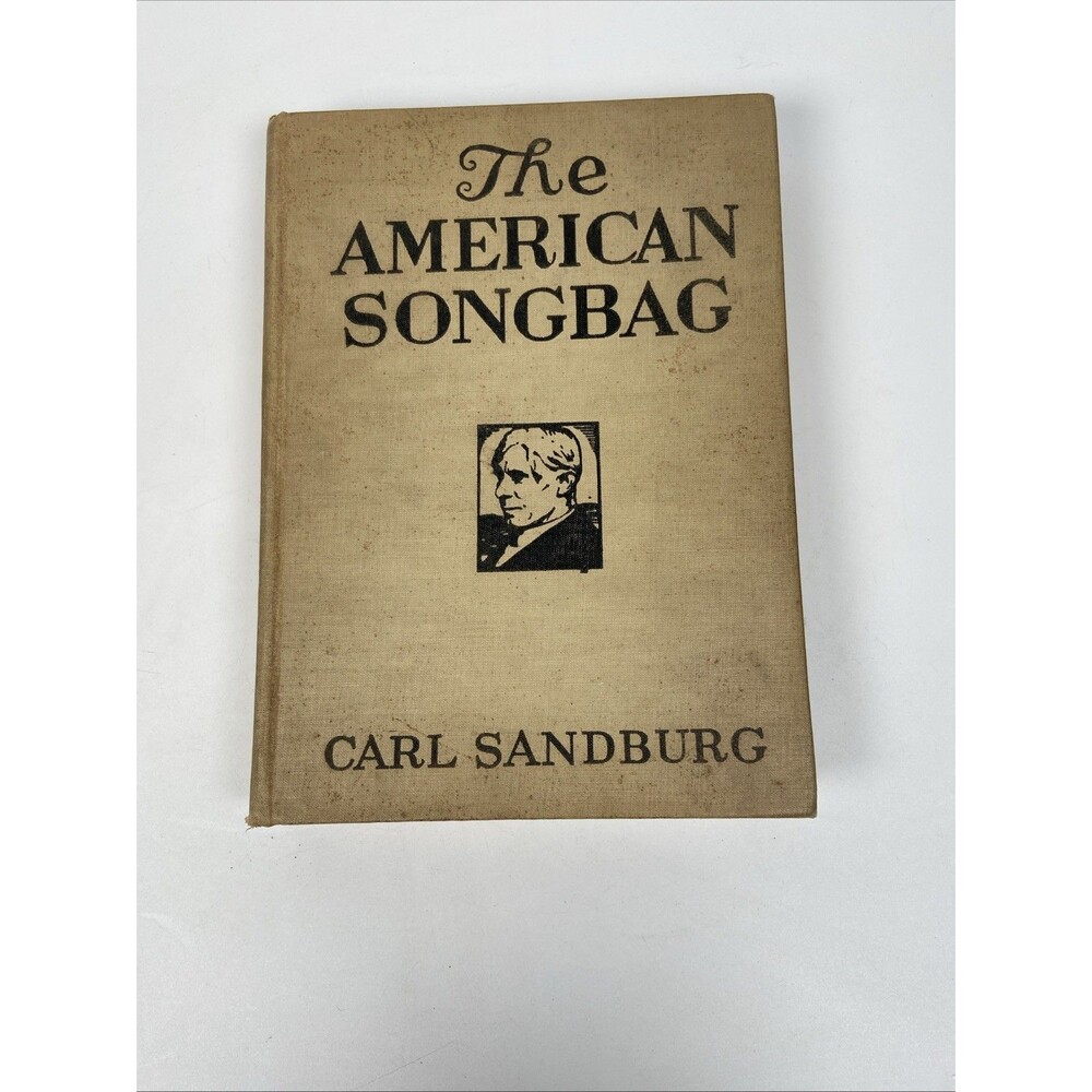 Carl Sandburg, the American Songbag 1927 First Edition HC Missing Dust Jacket